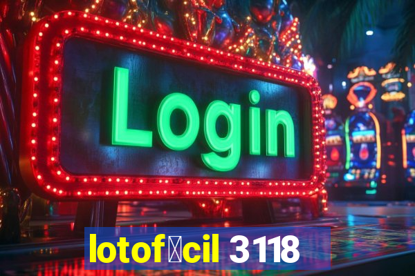 lotof谩cil 3118