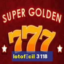 lotof谩cil 3118