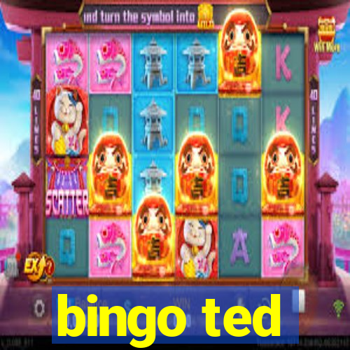 bingo ted