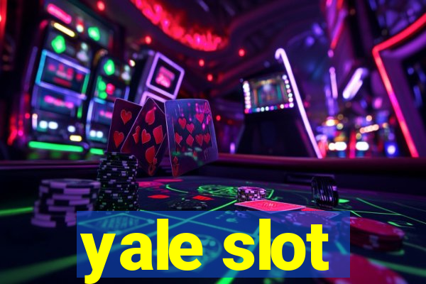 yale slot