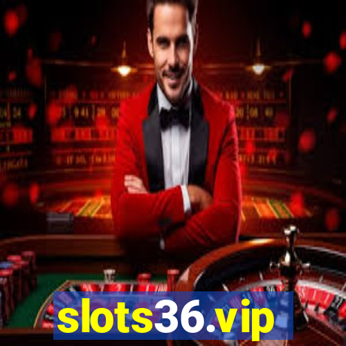 slots36.vip