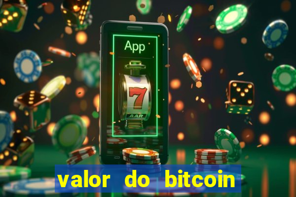 valor do bitcoin em 2020 em reais