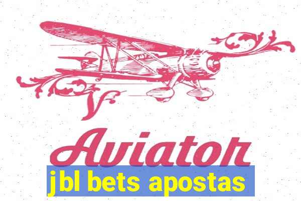 jbl bets apostas