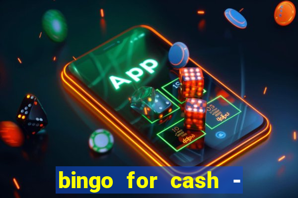 bingo for cash - real money