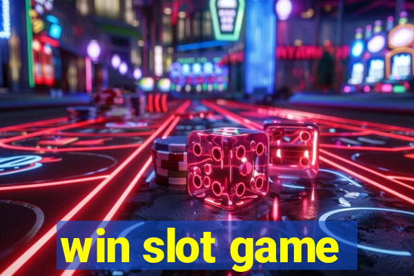 win slot game