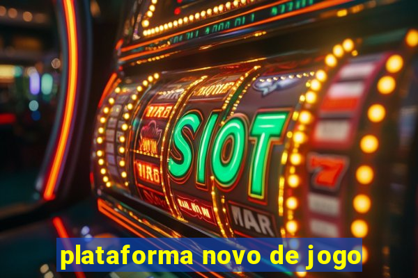 plataforma novo de jogo