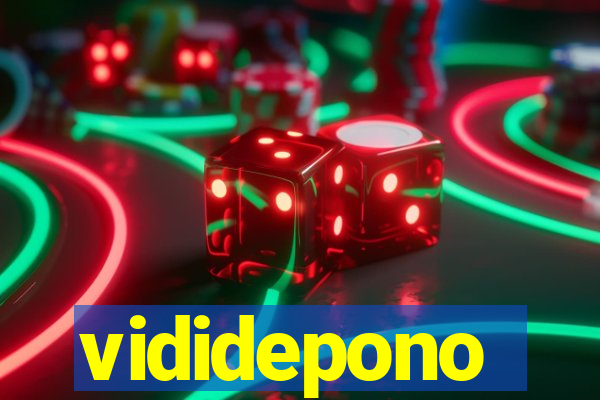 vididepono