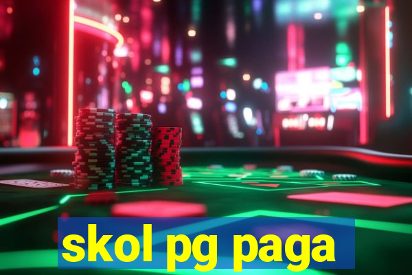 skol pg paga