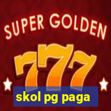 skol pg paga