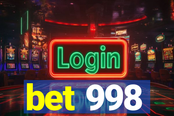 bet 998