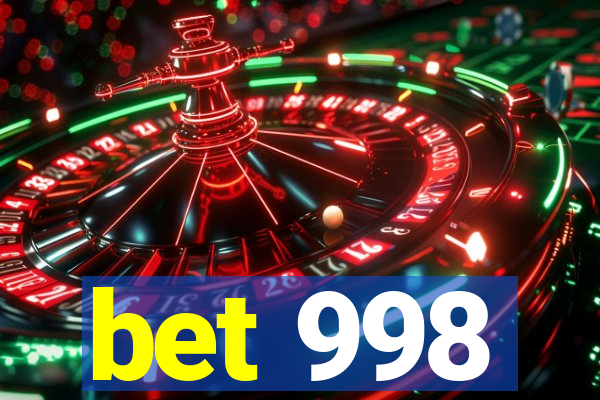 bet 998