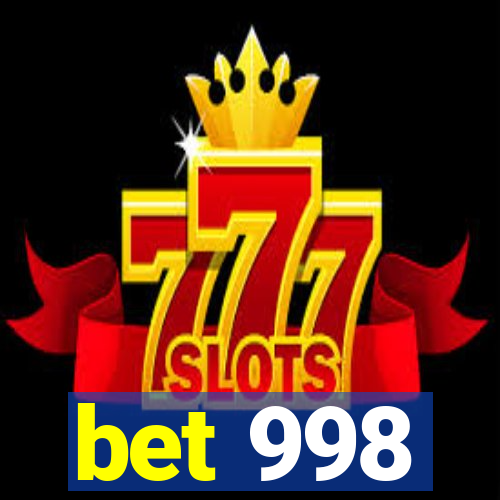 bet 998