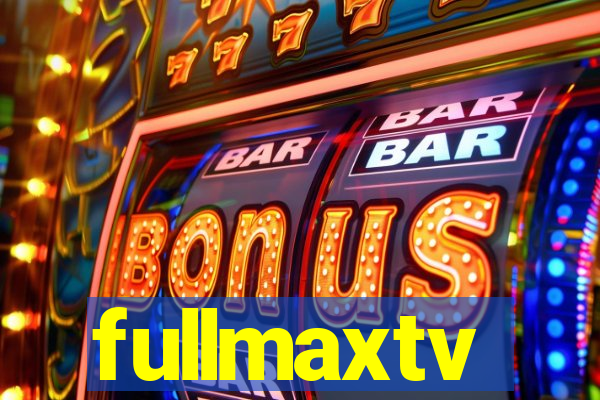 fullmaxtv