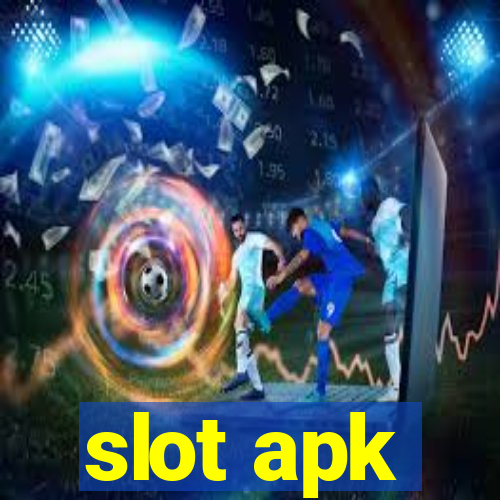 slot apk