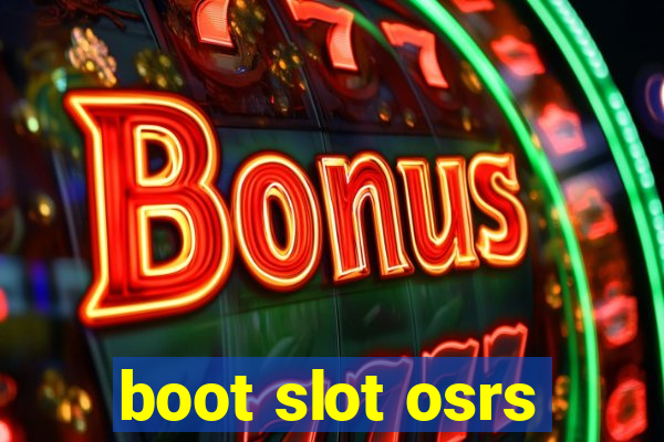 boot slot osrs