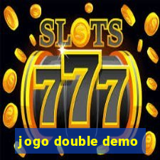 jogo double demo