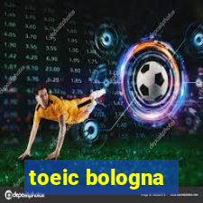 toeic bologna