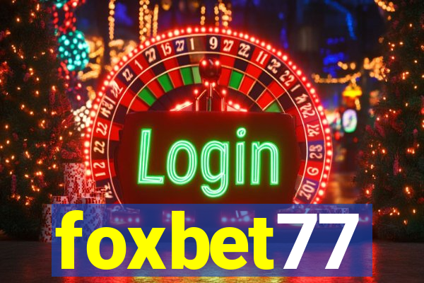 foxbet77