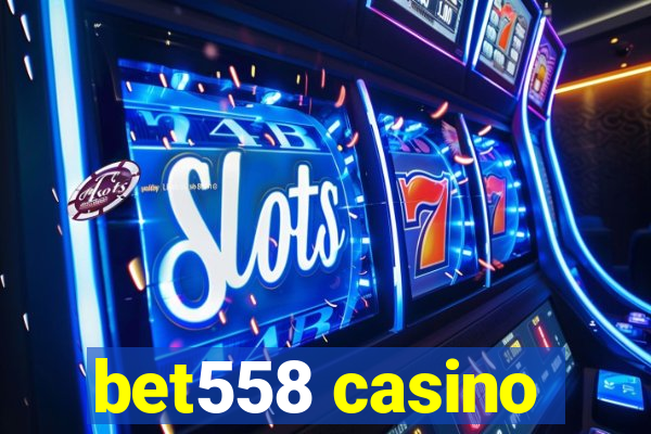 bet558 casino