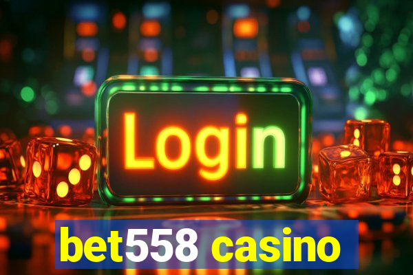 bet558 casino