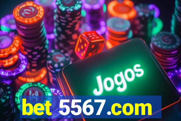 bet 5567.com