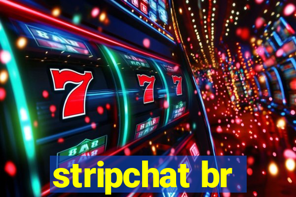 stripchat br