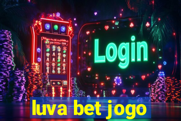 luva bet jogo