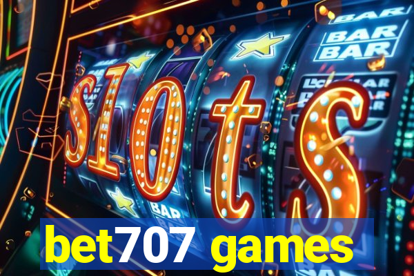 bet707 games