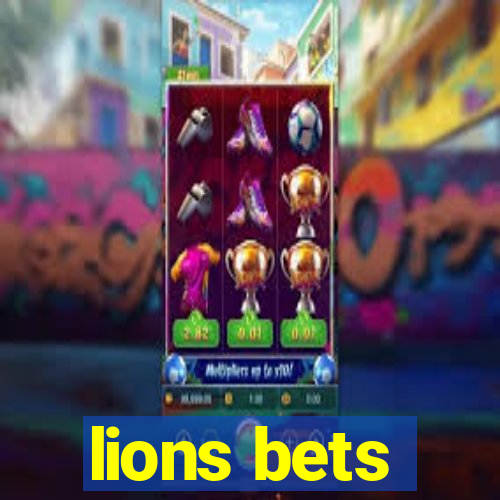 lions bets