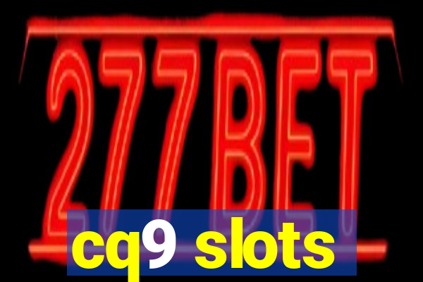 cq9 slots