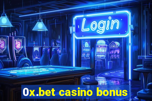 0x.bet casino bonus