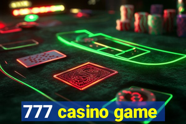 777 casino game