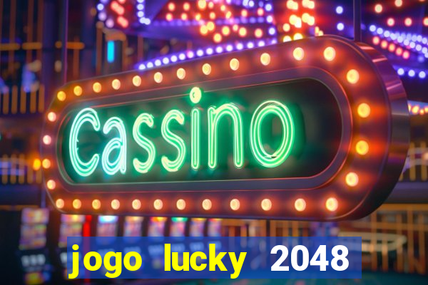 jogo lucky 2048 paga mesmo