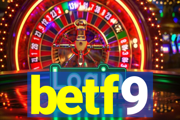 betf9