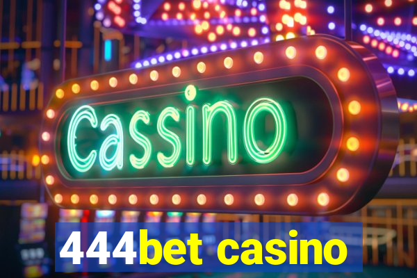 444bet casino