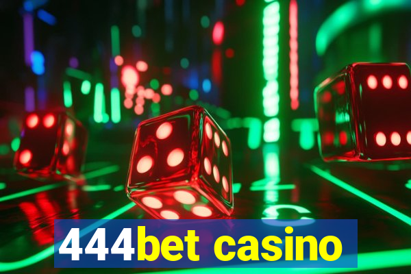 444bet casino