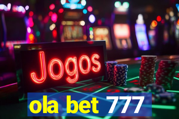 ola bet 777