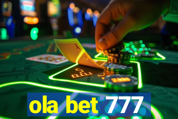 ola bet 777