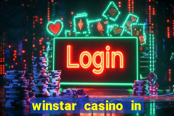 winstar casino in thackerville ok