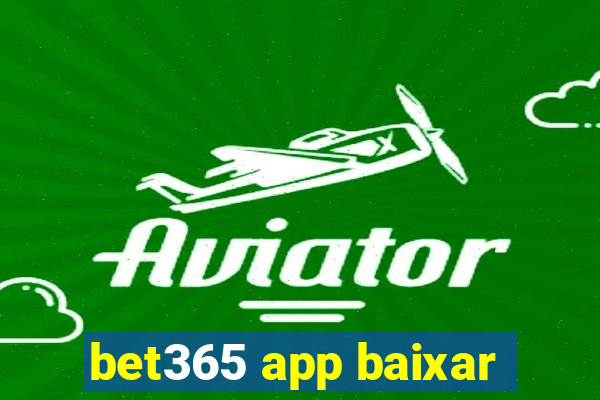 bet365 app baixar