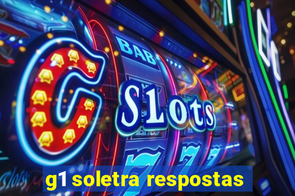 g1 soletra respostas