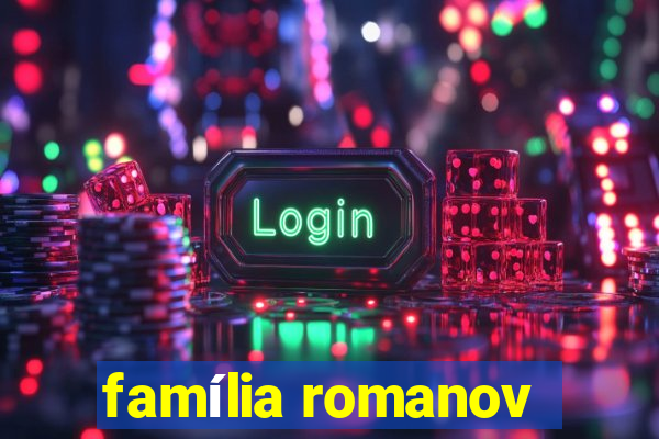 família romanov