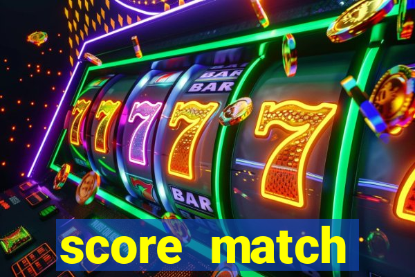 score match dinheiro infinito