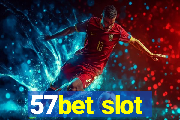 57bet slot