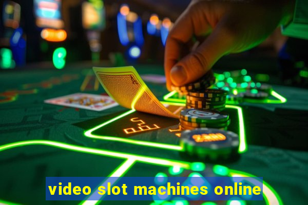 video slot machines online