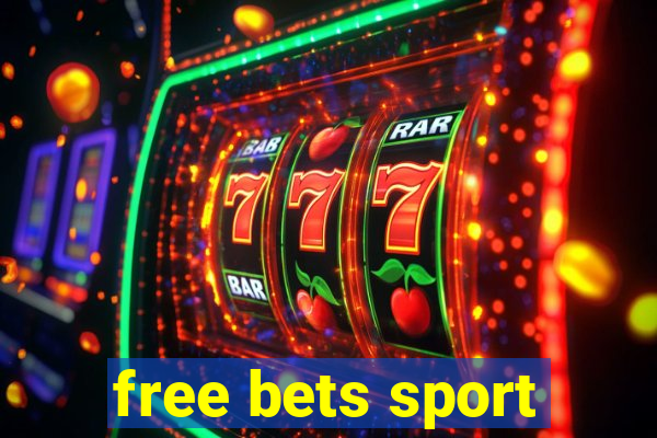 free bets sport