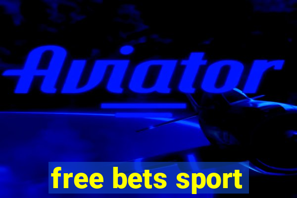 free bets sport