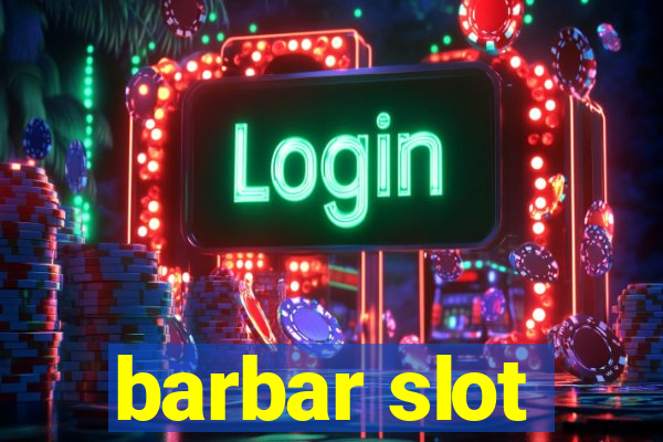 barbar slot