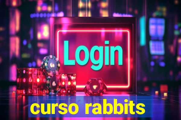 curso rabbits