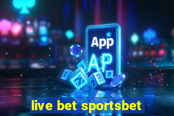 live bet sportsbet